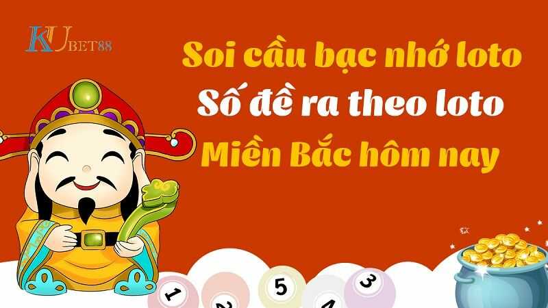 bạc nhớ loto